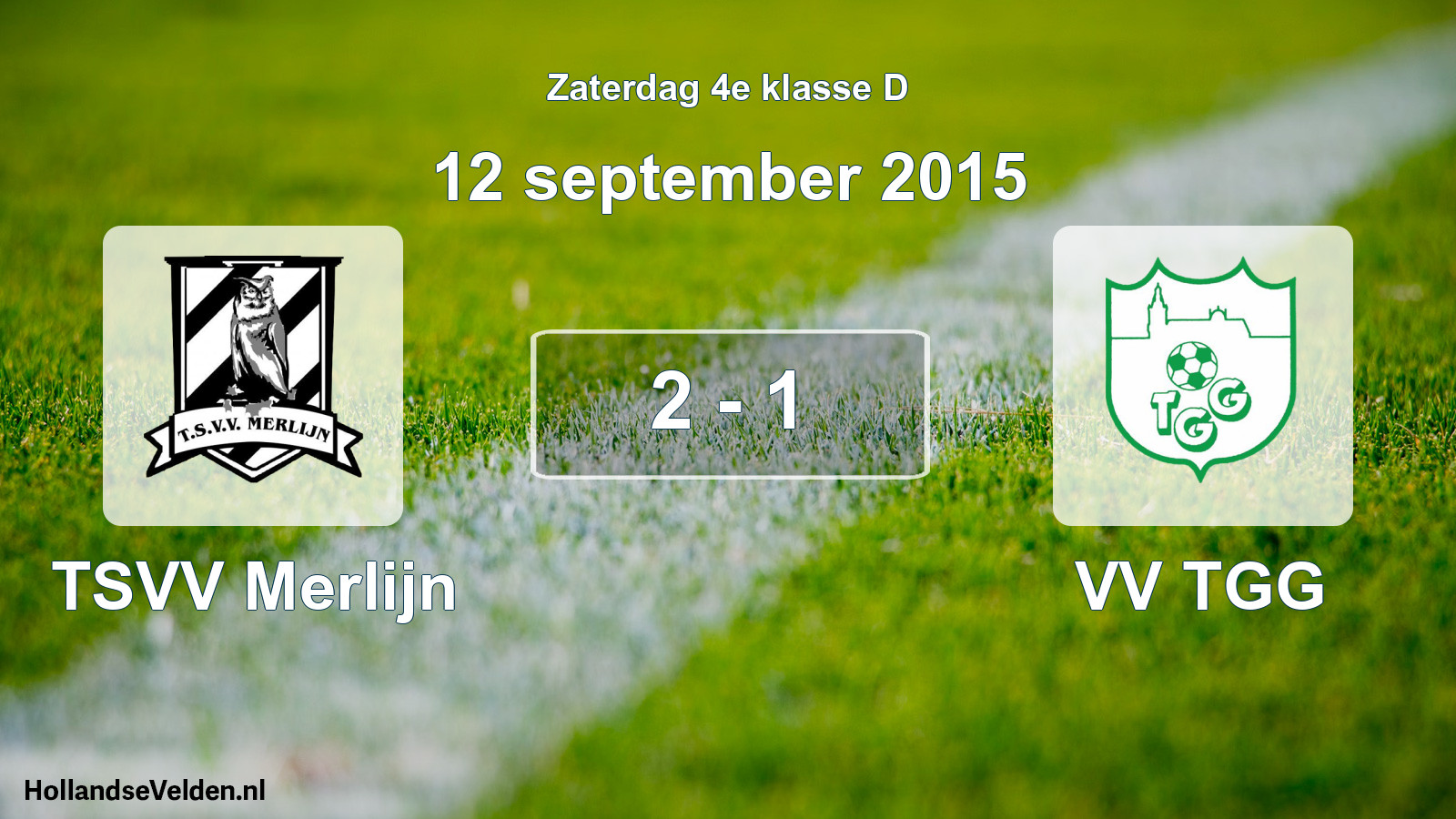 Total number of matches played: TSVV Merlijn - VV TGG 2 - 1 (12 September 2015)