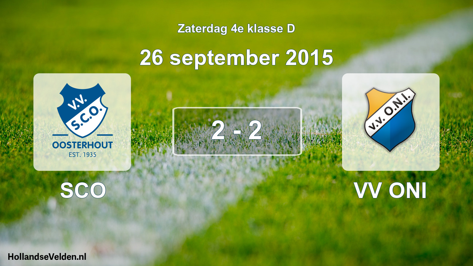 Total number of matches played: SCO - VV ONI 2 - 2 (26 September 2015)