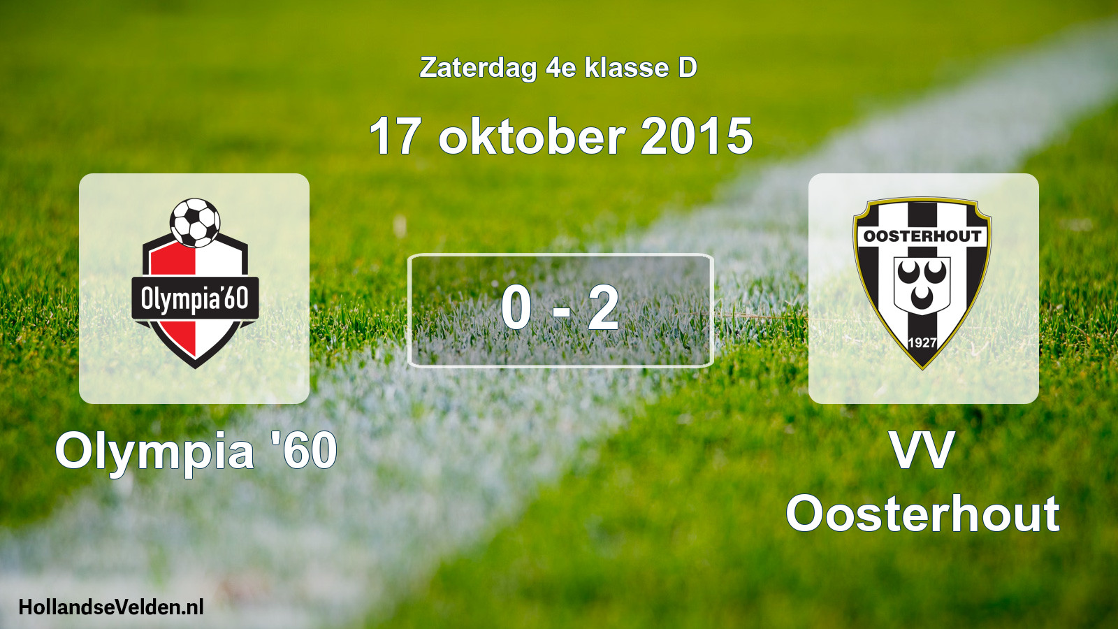 Total number of matches played: Olympia '60 - VV Oosterhout 0 - 2 (17 October 2015)