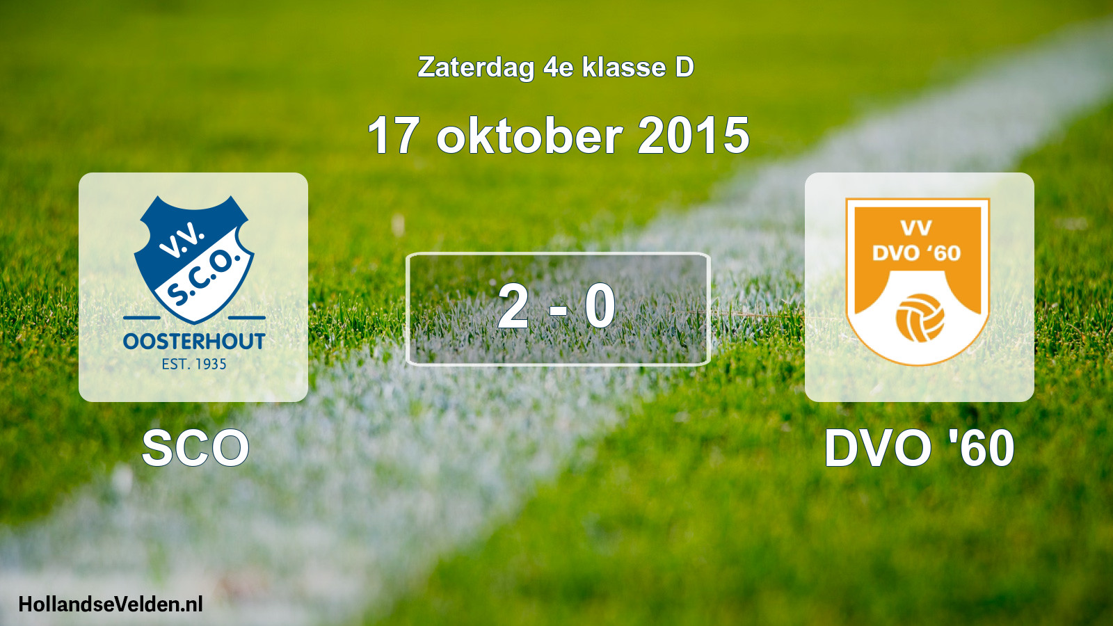 Total number of matches played: SCO - DVO '60 2 - 0 (17 October 2015)