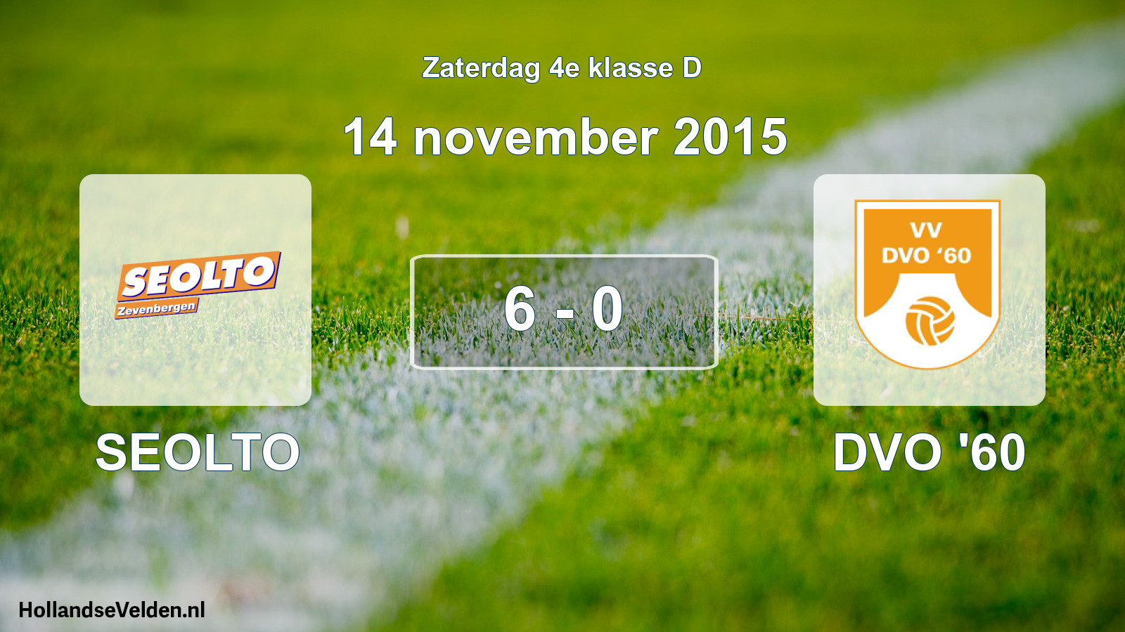 Total number of matches played: SEOLTO - DVO '60 6 - 0 (14 November 2015)