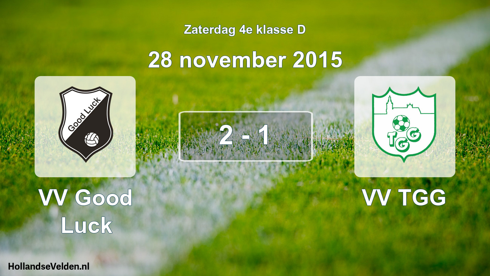 Total number of matches played: VV Good Luck - VV TGG 2 - 1 (28 November 2015)