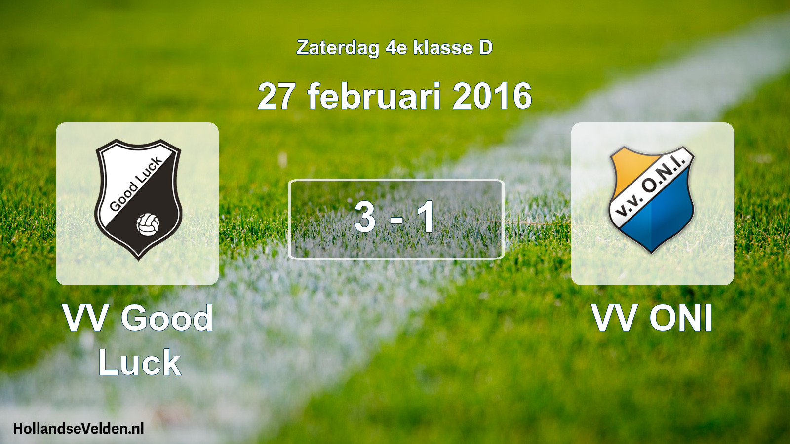 Total number of matches played: VV Good Luck - VV ONI 3 - 1 (27 February 2016)