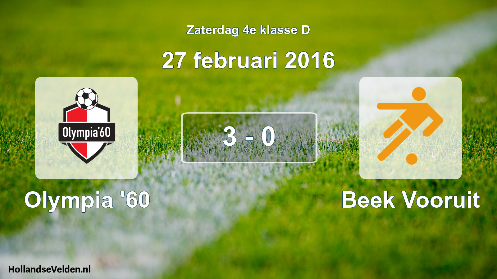 Total number of matches played: Olympia '60 - Beek Vooruit 3 - 0 (27 February 2016)