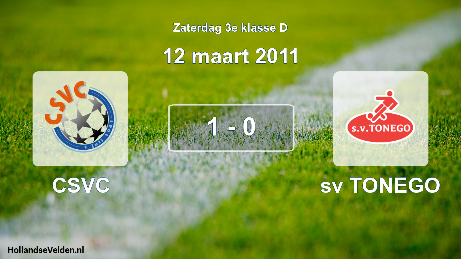 Total number of matches played: CSVC - sv TONEGO 1 - 0 (12 March 2011)