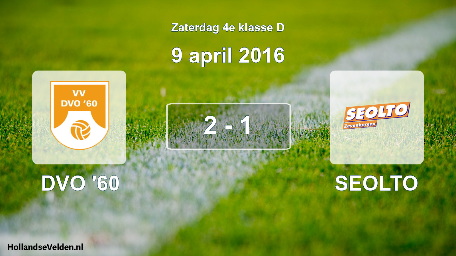 Total number of matches played: DVO '60 - SEOLTO 2 - 1 (9 April 2016)