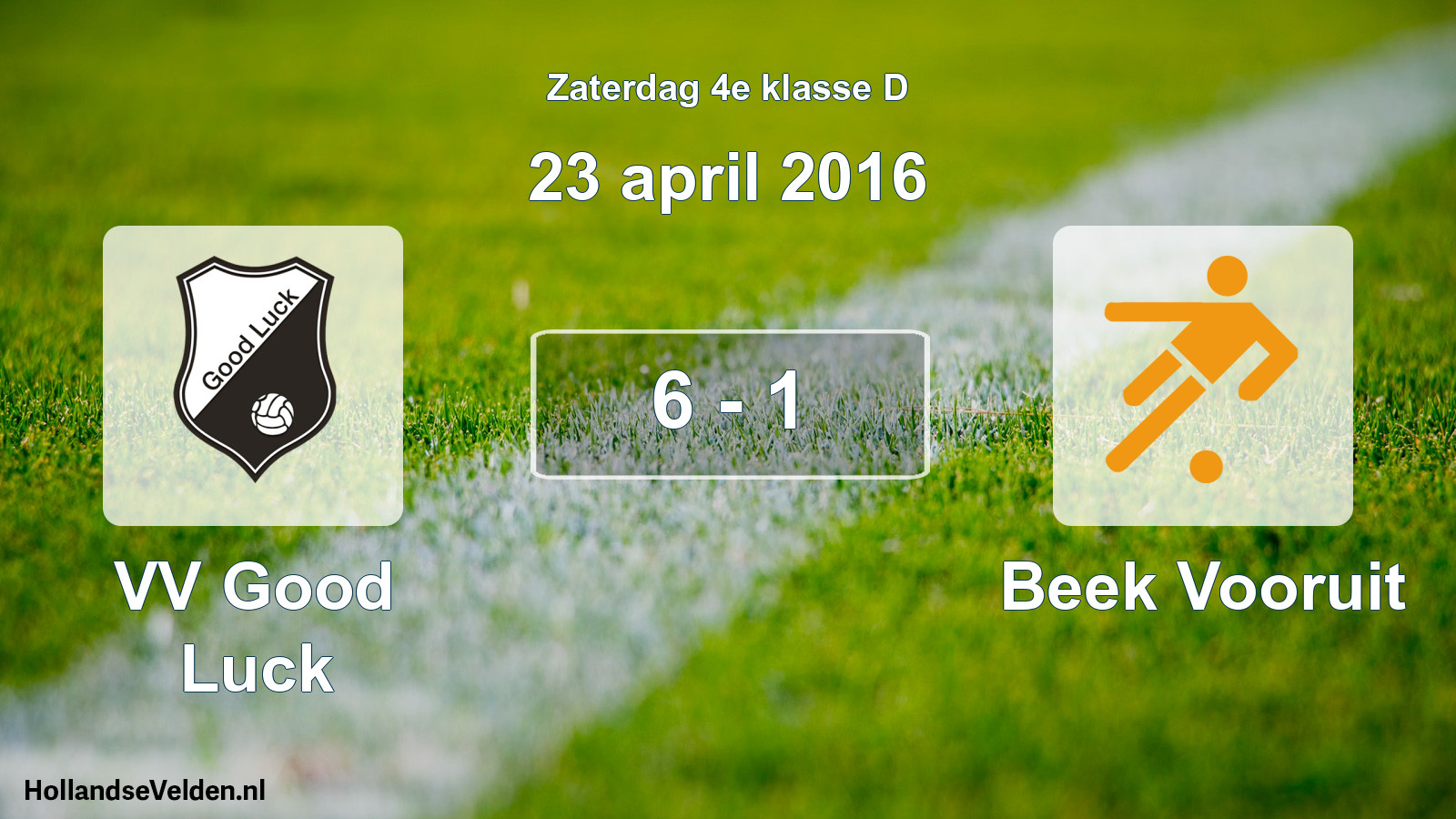 Total number of matches played: VV Good Luck - Beek Vooruit 6 - 1 (23 April 2016)