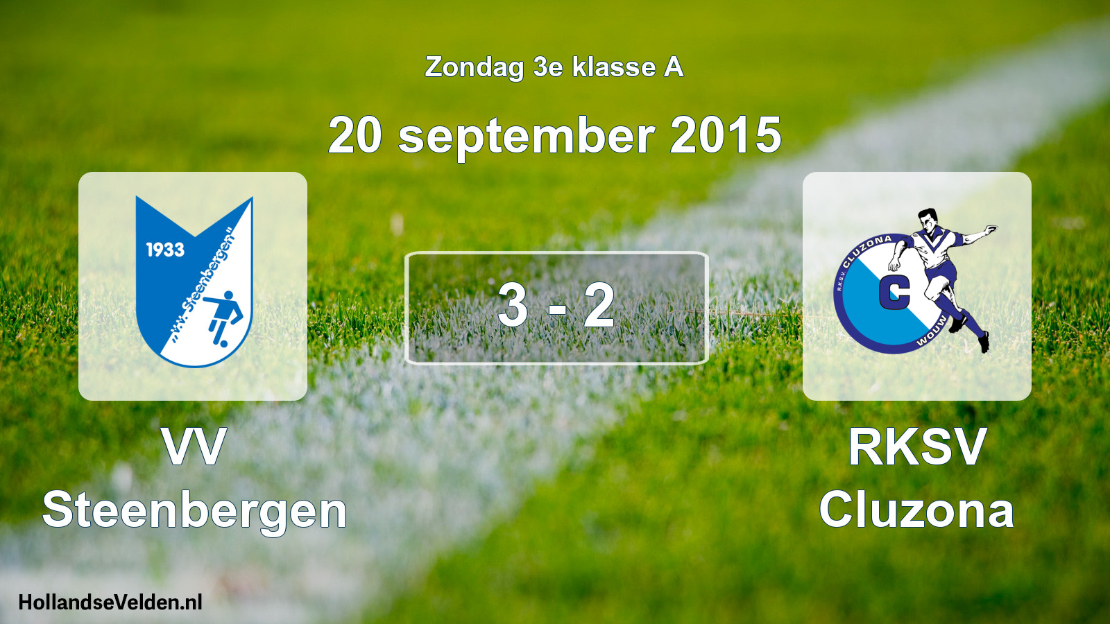Total number of matches played: VV Steenbergen - RKSV Cluzona 3 - 2 (20 September 2015)