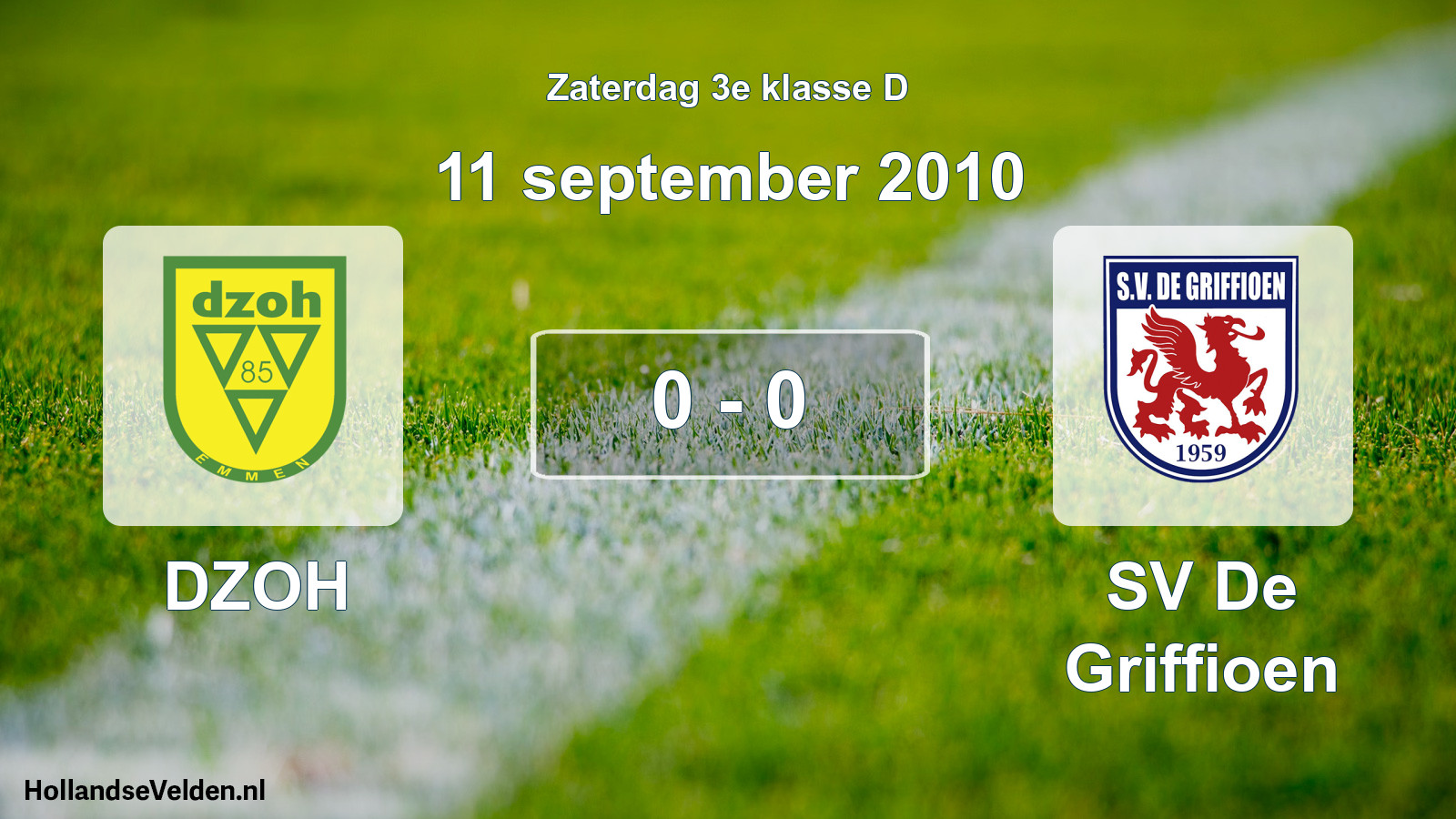 Total number of matches played: DZOH - SV De Griffioen 0 - 0 (11 September 2010)