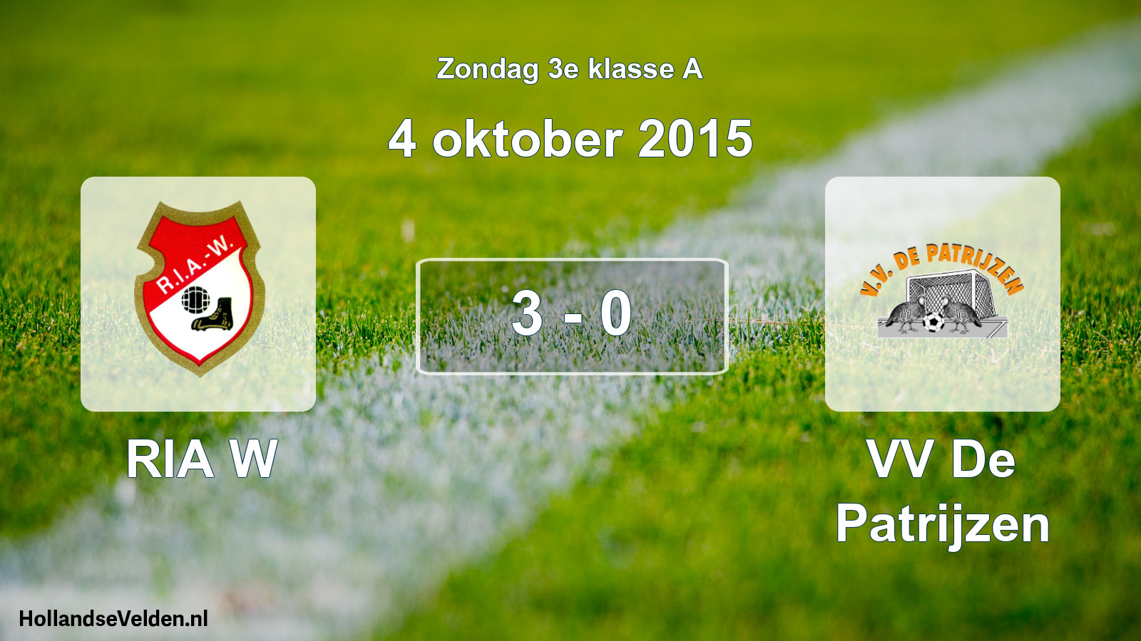 Total number of matches played: RIA W - VV De Patrijzen 3 - 0 (4 October 2015)
