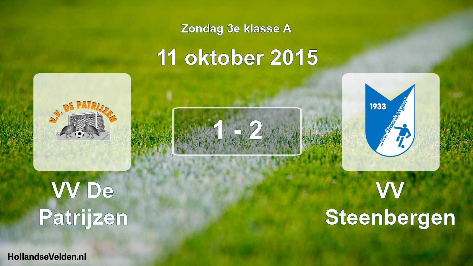 Total number of matches played: VV De Patrijzen - VV Steenbergen 1 - 2 (11 October 2015)