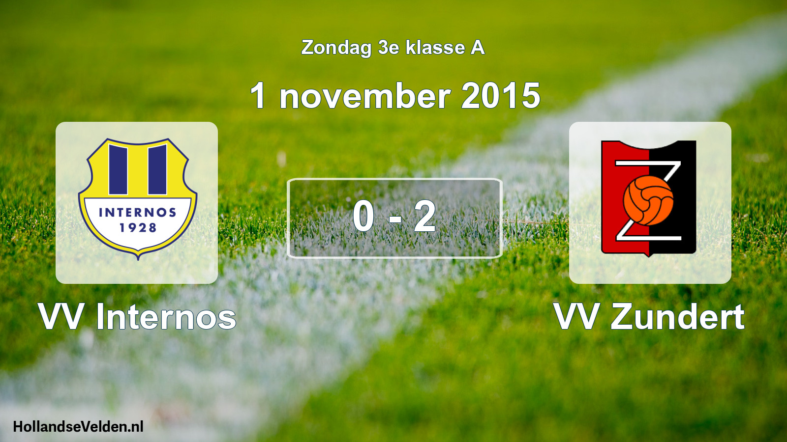 Total number of matches played: VV Internos - VV Zundert 0 - 2 (1 November 2015)
