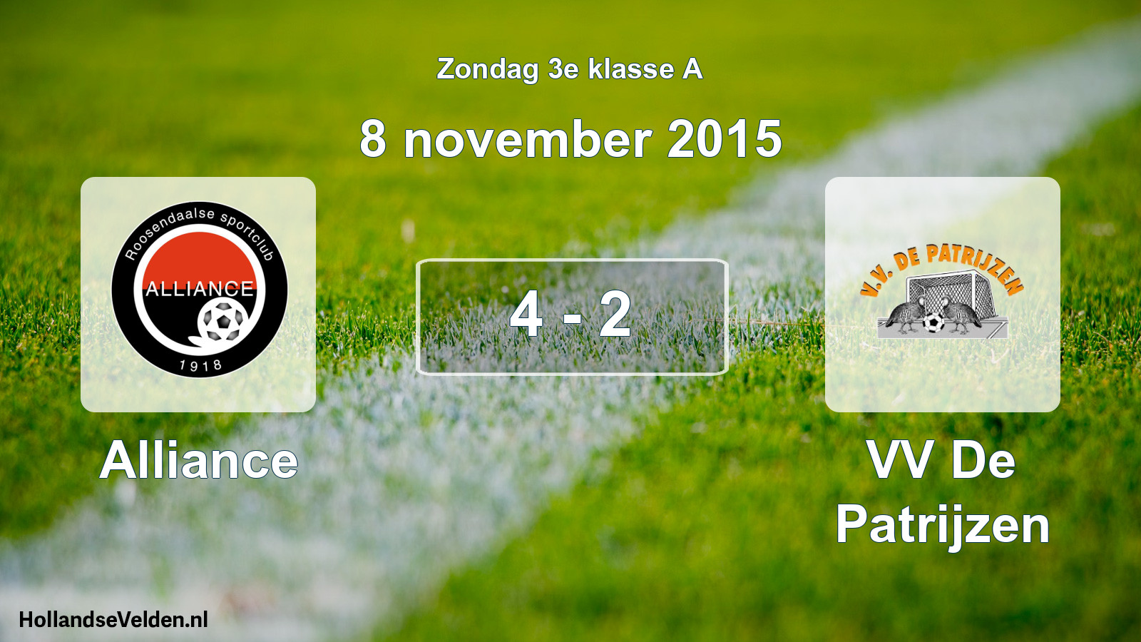 Total number of matches played: Alliance - VV De Patrijzen 4 - 2 (8 November 2015)