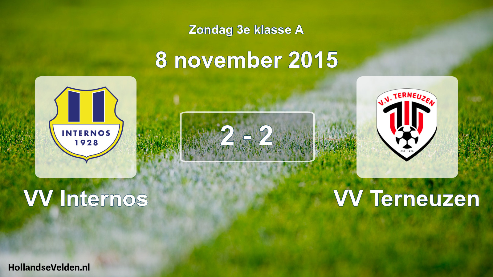 Total number of matches played: VV Internos - VV Terneuzen 2 - 2 (8 November 2015)