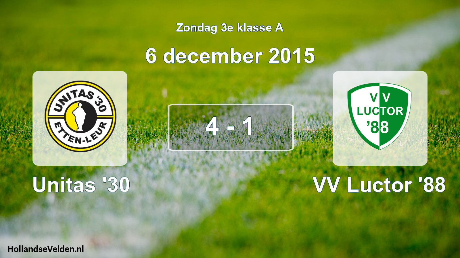 Total number of matches played: Unitas '30 - VV Luctor '88 4 - 1 (6 December 2015)
