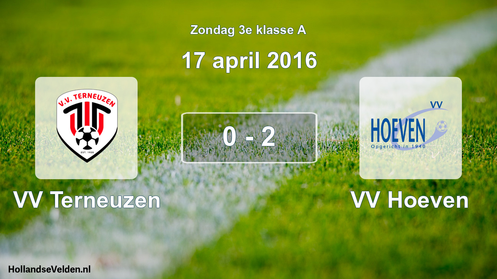 Total number of matches played: VV Terneuzen - VV Hoeven 0 - 2 (17 April 2016)