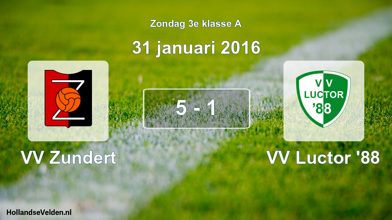 Total number of matches played: VV Zundert - VV Luctor '88 5 - 1 (31 January 2016)