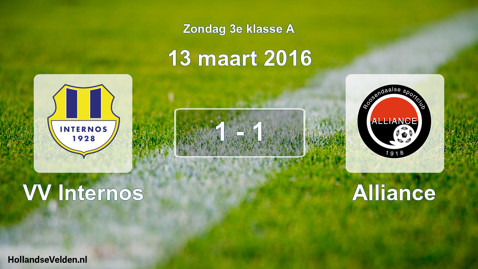 Total number of matches played: VV Internos - Alliance 1 - 1 (13 March 2016)