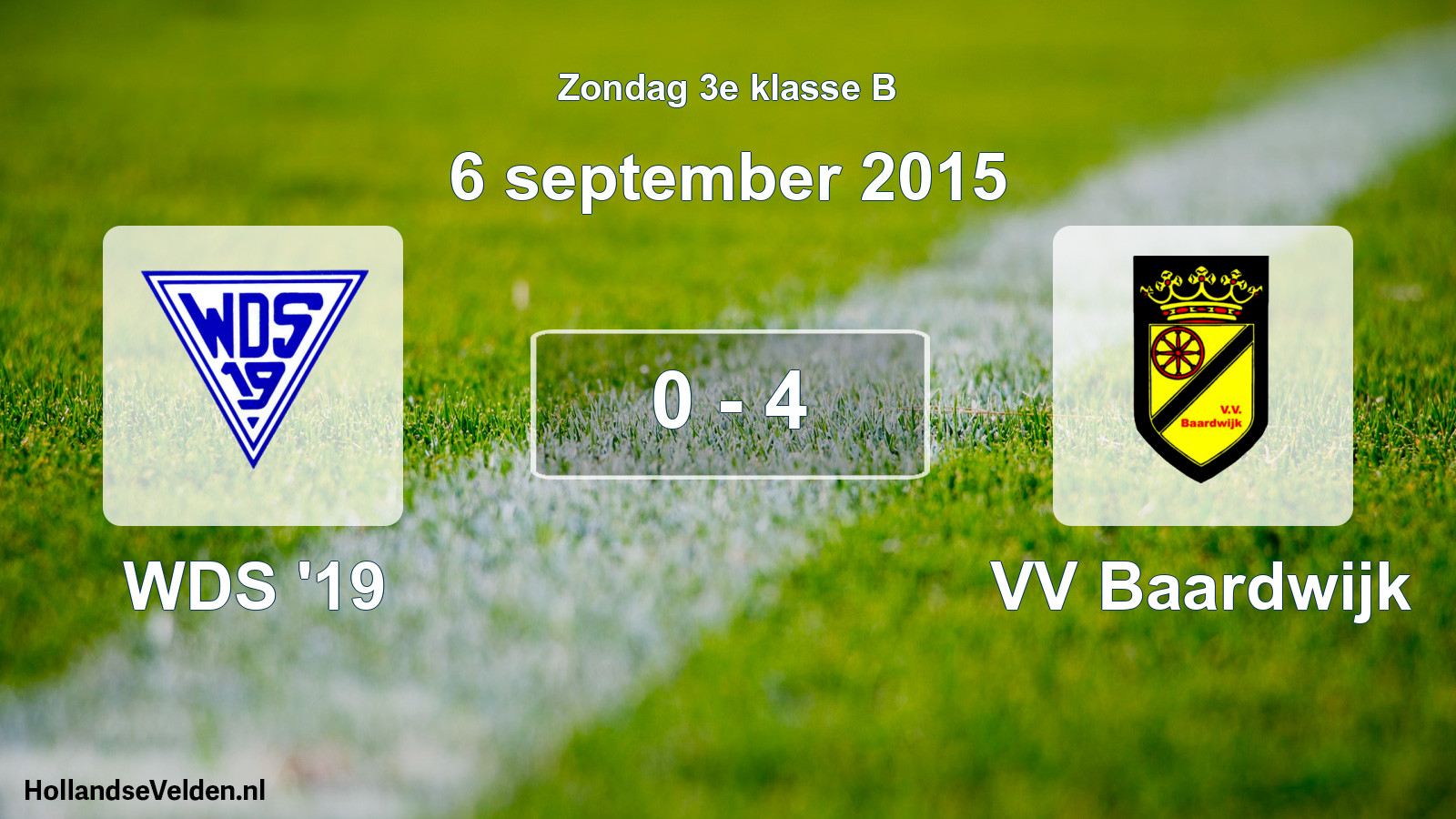 Total number of matches played: WDS '19 - VV Baardwijk 0 - 4 (6 September 2015)