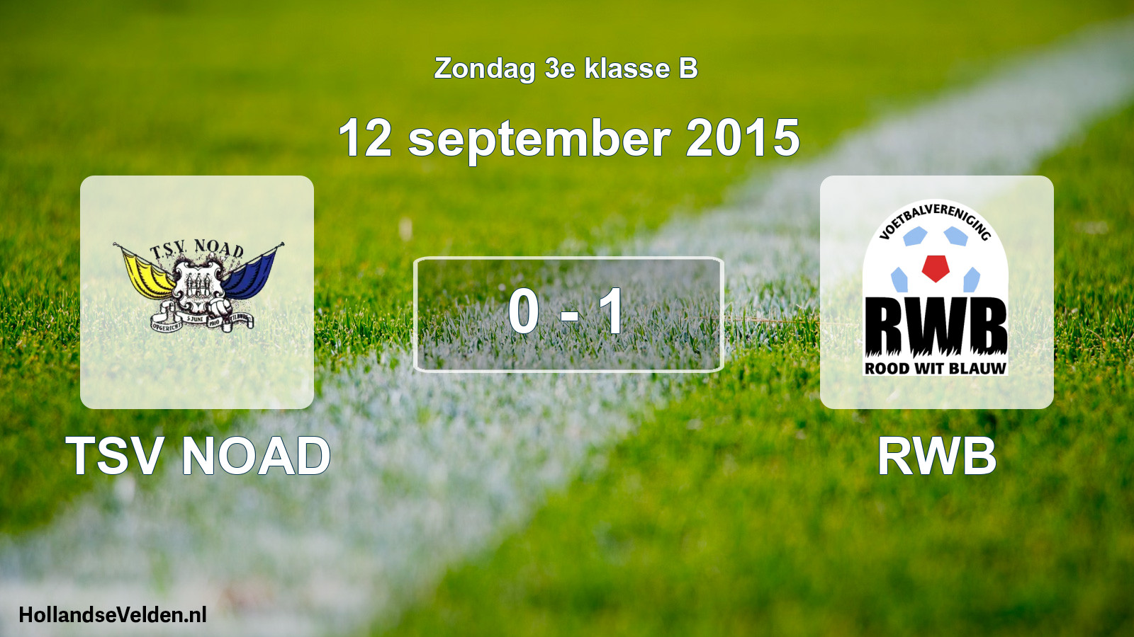 Total number of matches played: TSV NOAD - RWB 0 - 1 (12 September 2015)