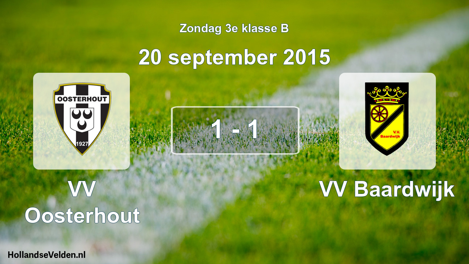 Total number of matches played: VV Oosterhout - VV Baardwijk 1 - 1 (20 September 2015)