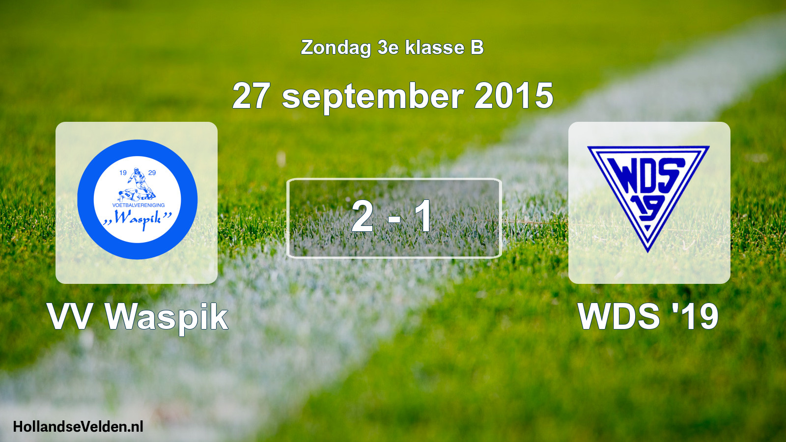 Total number of matches played: VV Waspik - WDS '19 2 - 1 (27 September 2015)