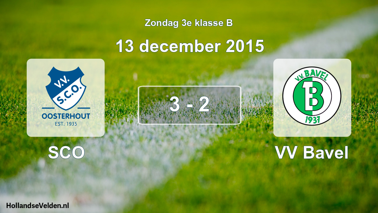 Total number of matches played: SCO - VV Bavel 3 - 2 (13 December 2015)