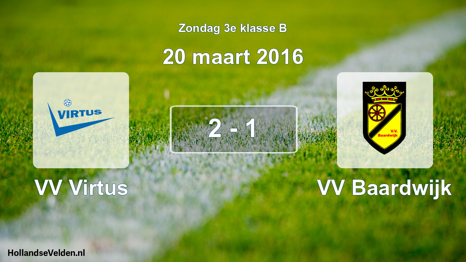 Total number of matches played: VV Virtus - VV Baardwijk 2 - 1 (20 March 2016)