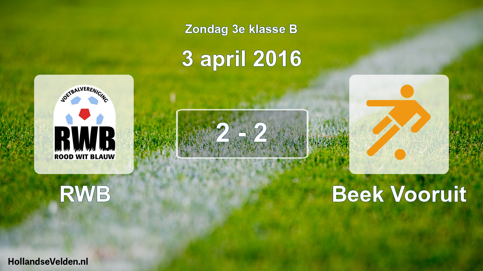Total number of matches played: RWB - Beek Vooruit 2 - 2 (3 April 2016)