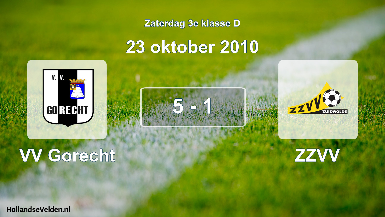 Total number of matches played: VV Gorecht - ZZVV 5 - 1 (23 October 2010)