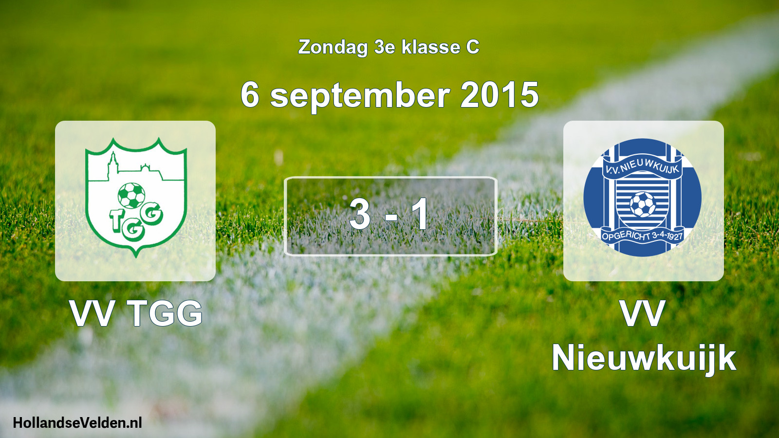 Total number of matches played: VV TGG - VV Nieuwkuijk 3 - 1 (6 September 2015)