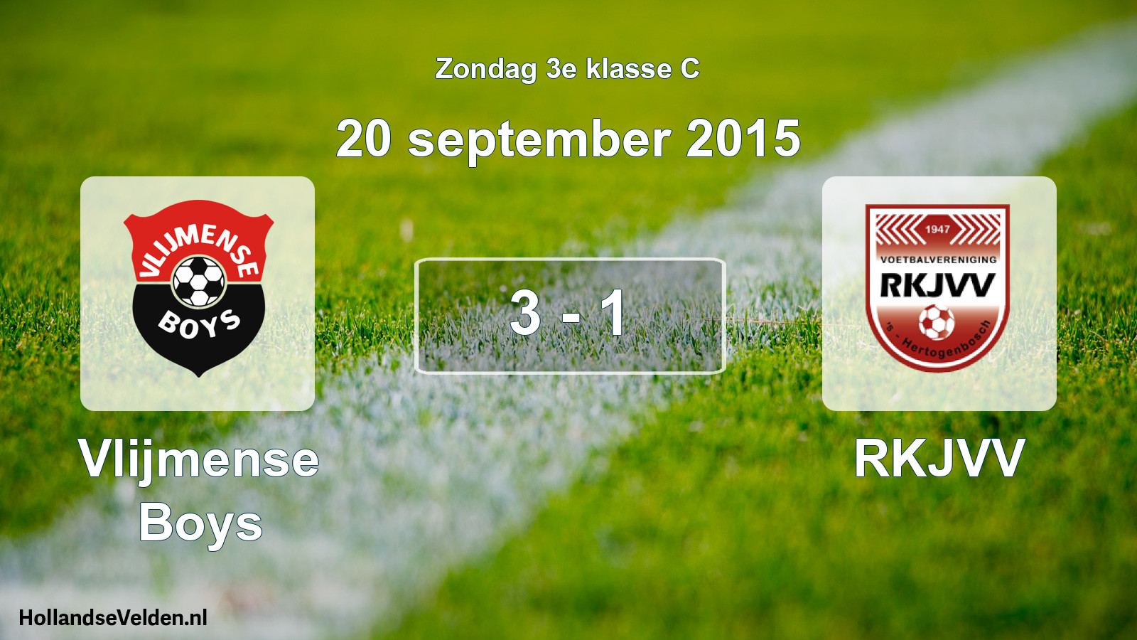Total number of matches played: Vlijmense Boys - RKJVV 3 - 1 (20 September 2015)