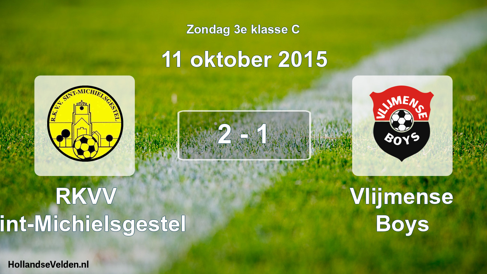 Total number of matches played: RKVV Sint-Michielsgestel - Vlijmense Boys 2 - 1 (11 October 2015)