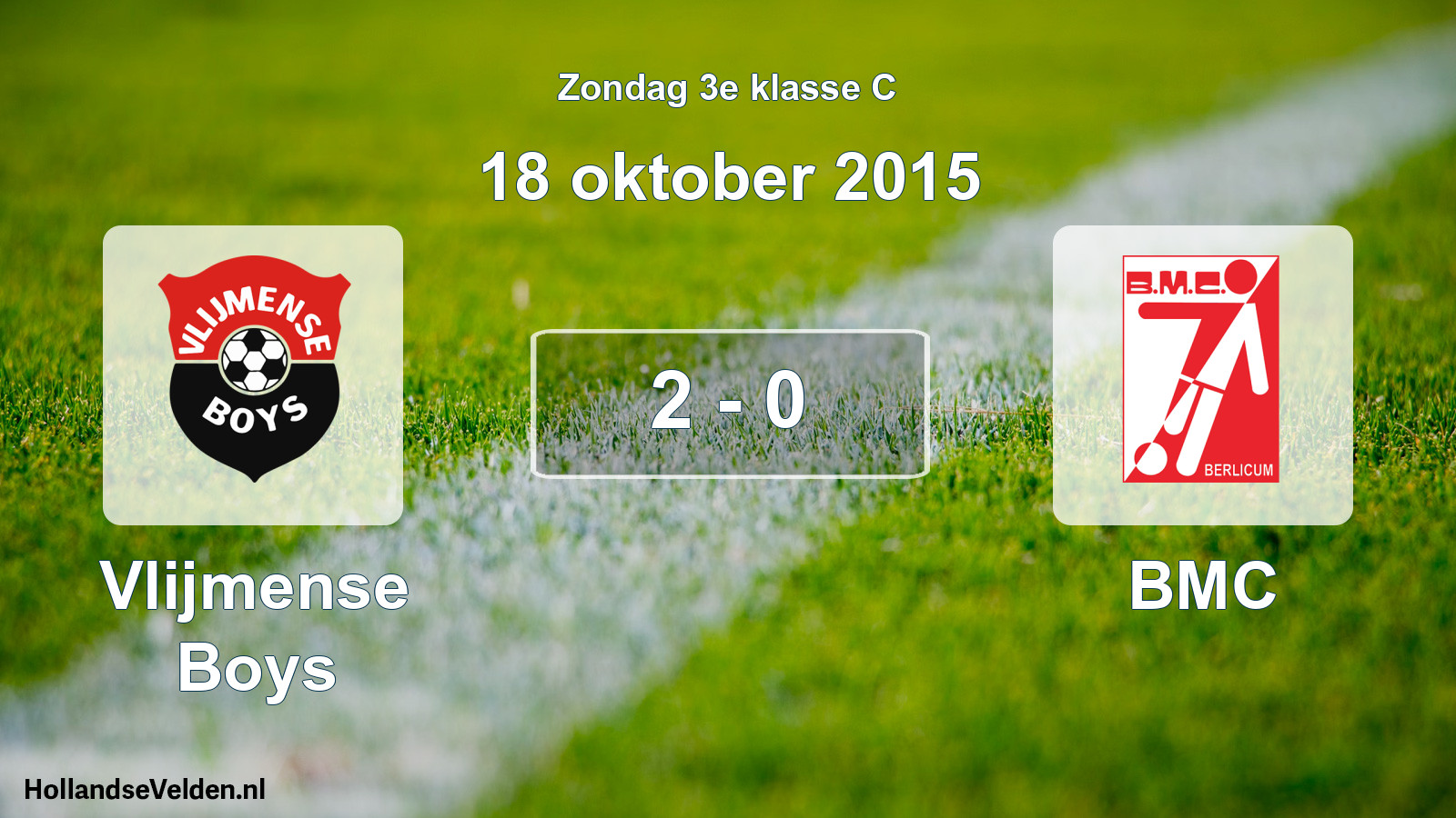 Total number of matches played: Vlijmense Boys - BMC 2 - 0 (18 October 2015)