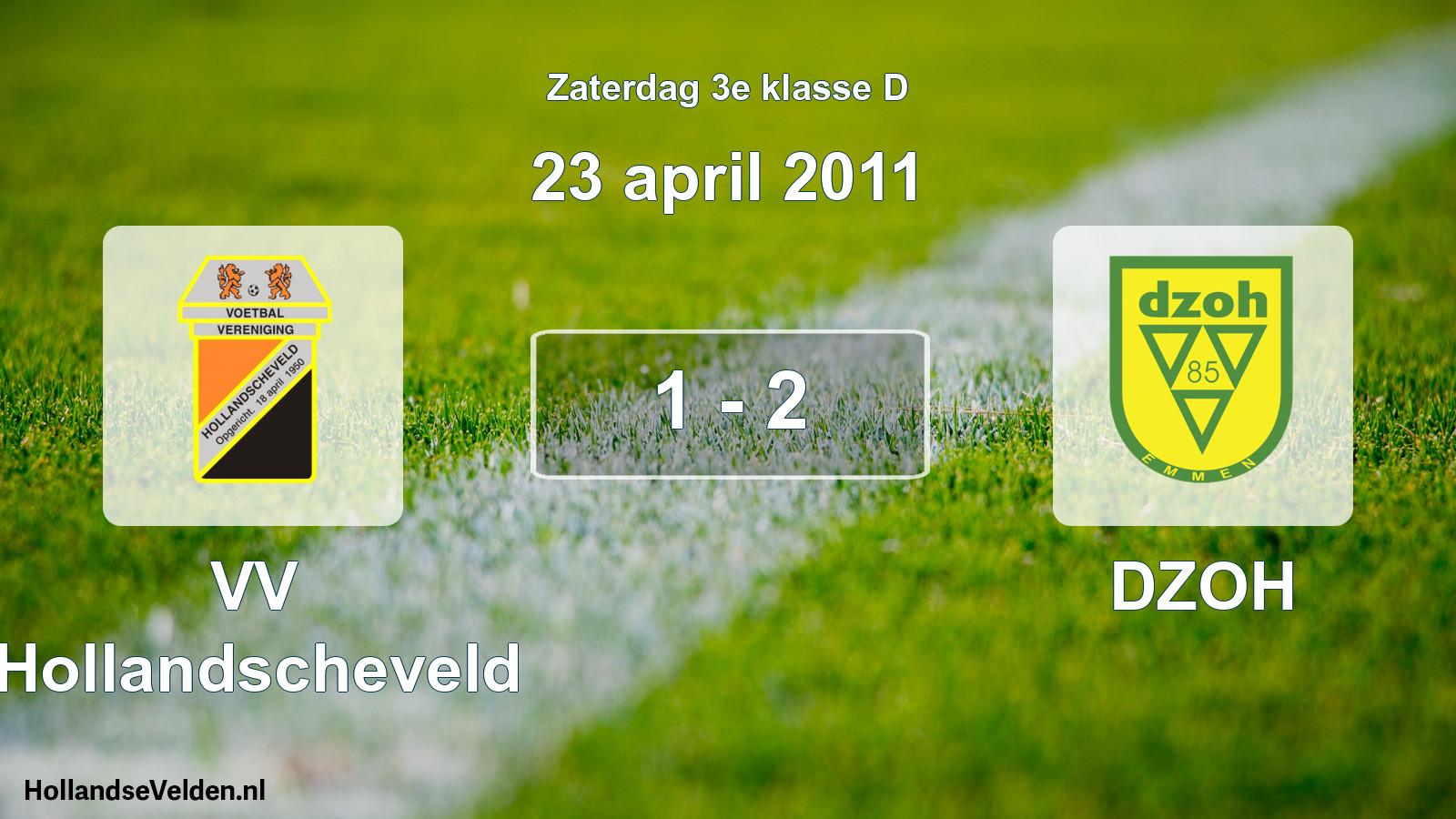 Total number of matches played: VV Hollandscheveld - DZOH 1 - 2 (23 April 2011)
