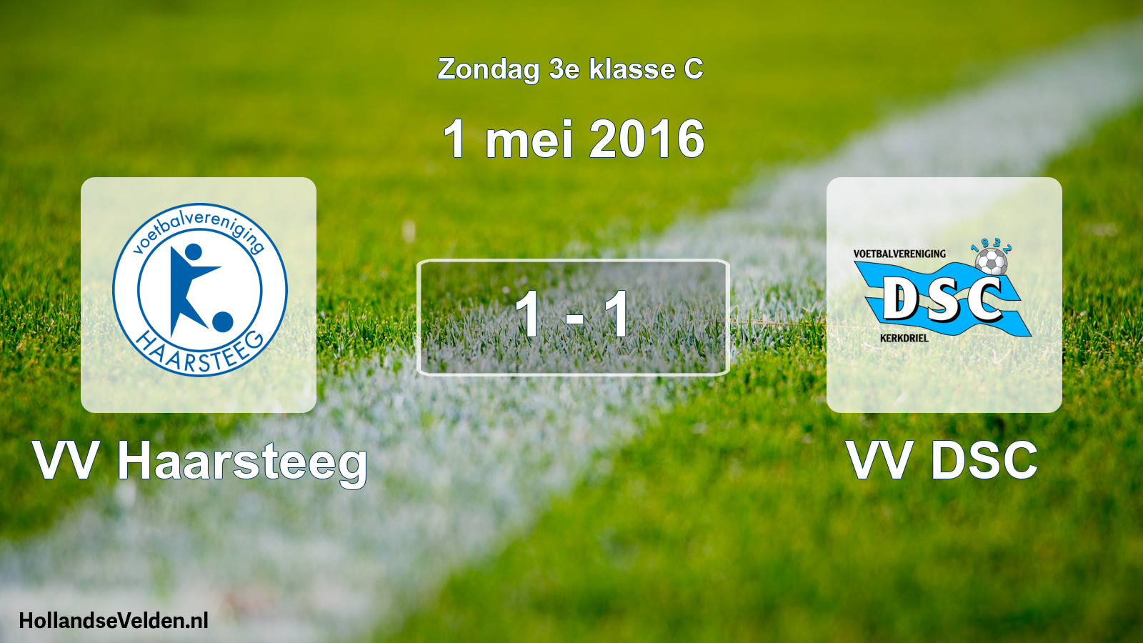 Total number of matches played: VV Haarsteeg - VV DSC 1 - 1 (1 May 2016)