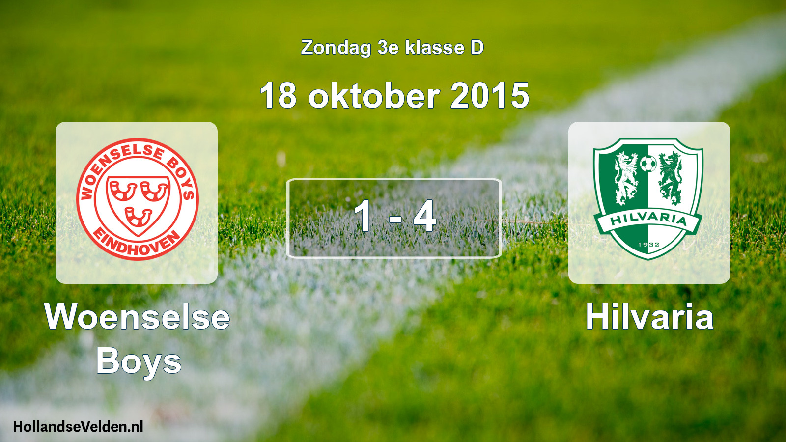 Total number of matches played: Woenselse Boys - Hilvaria 1 - 4 (18 October 2015)
