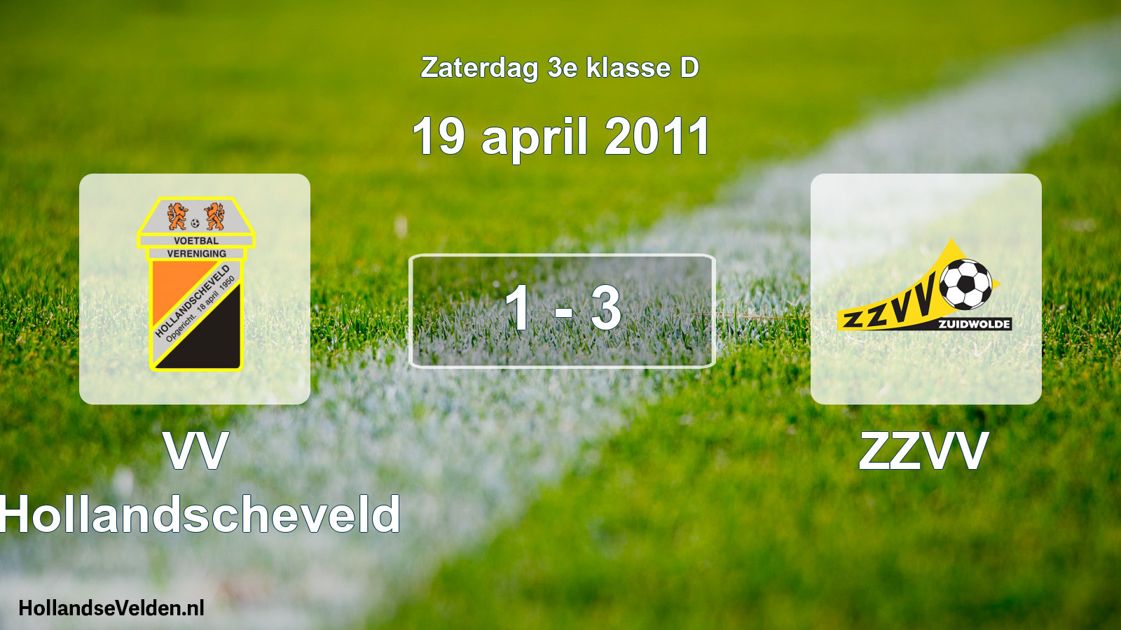 Total number of matches played: VV Hollandscheveld - ZZVV 1 - 3 (19 April 2011)
