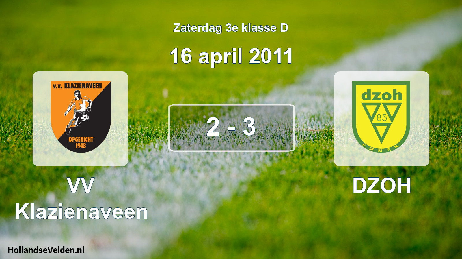 Total number of matches played: VV Klazienaveen - DZOH 2 - 3 (16 April 2011)