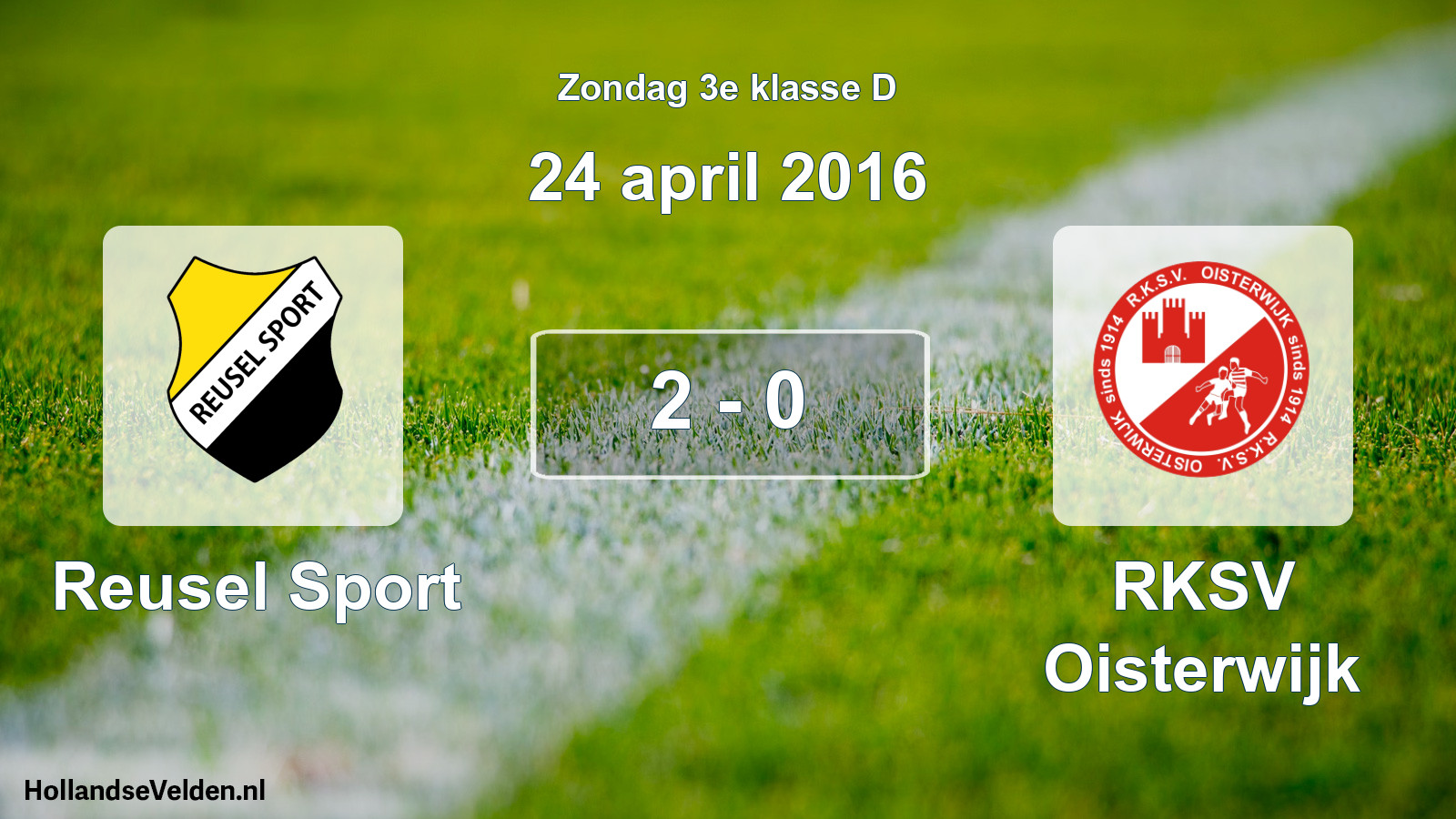 Total number of matches played: Reusel Sport - RKSV Oisterwijk 2 - 0 (24 April 2016)