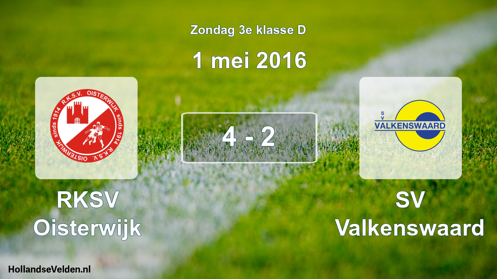 Total number of matches played: RKSV Oisterwijk - SV Valkenswaard 4 - 2 (1 May 2016)