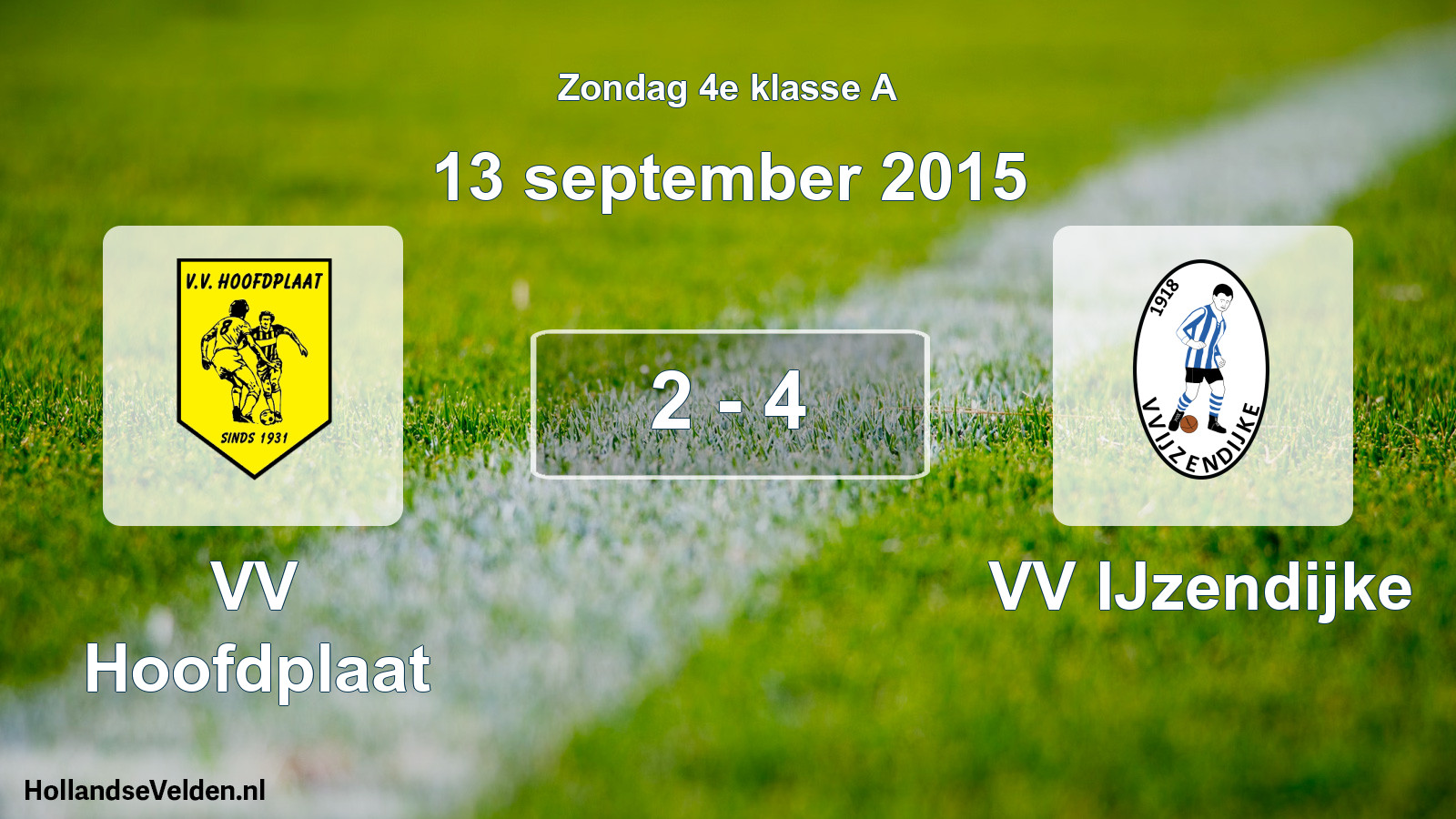 Total number of matches played: VV Hoofdplaat - VV IJzendijke 2 - 4 (13 September 2015)
