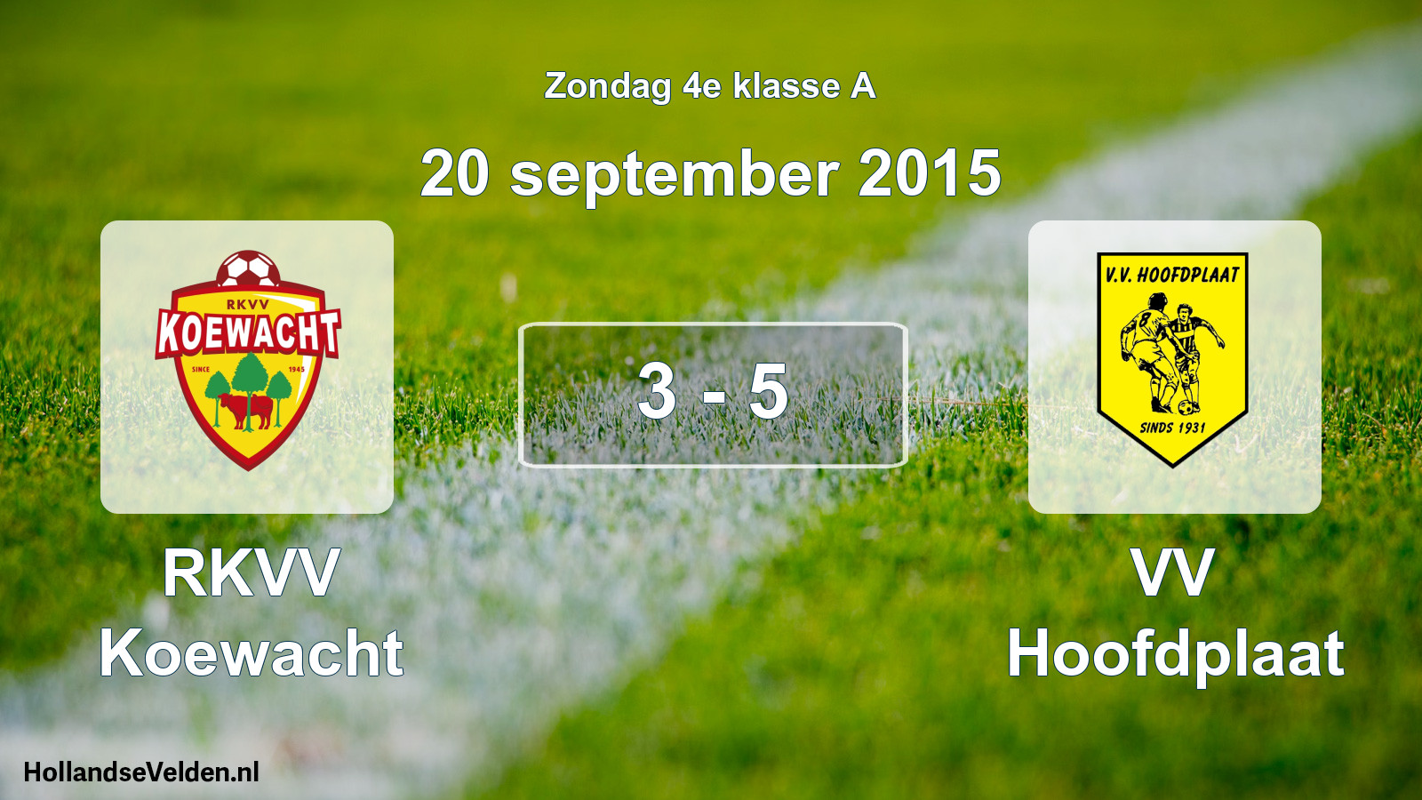 Total number of matches played: RKVV Koewacht - VV Hoofdplaat 3 - 5 (20 September 2015)