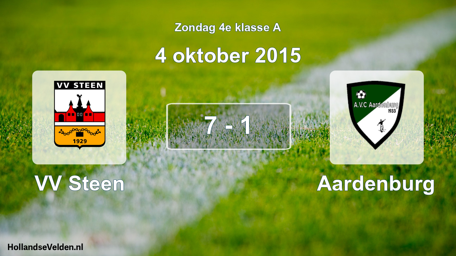 Total number of matches played: VV Steen - Aardenburg 7 - 1 (4 October 2015)