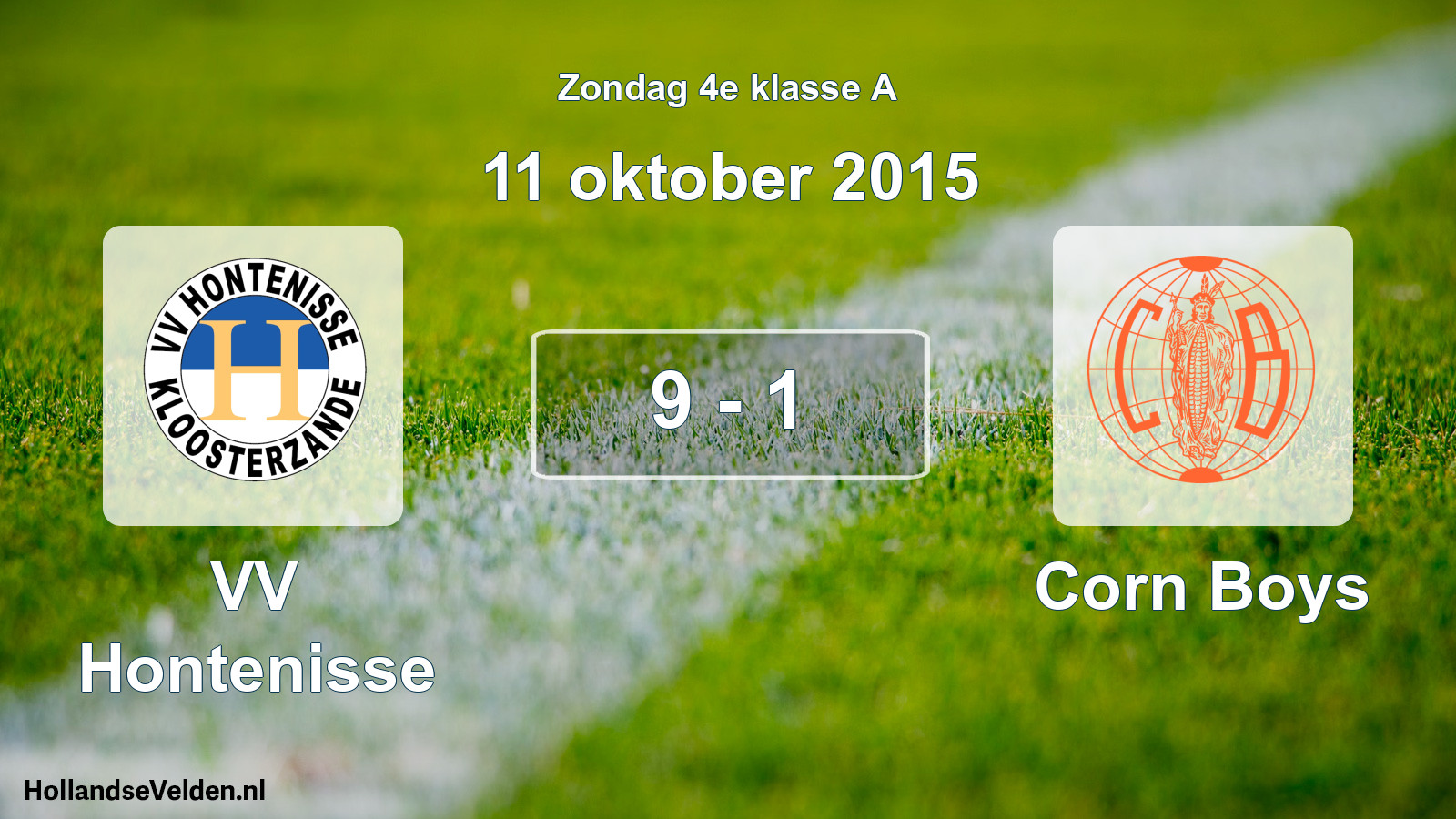 Total number of matches played: VV Hontenisse - Corn Boys 9 - 1 (11 October 2015)