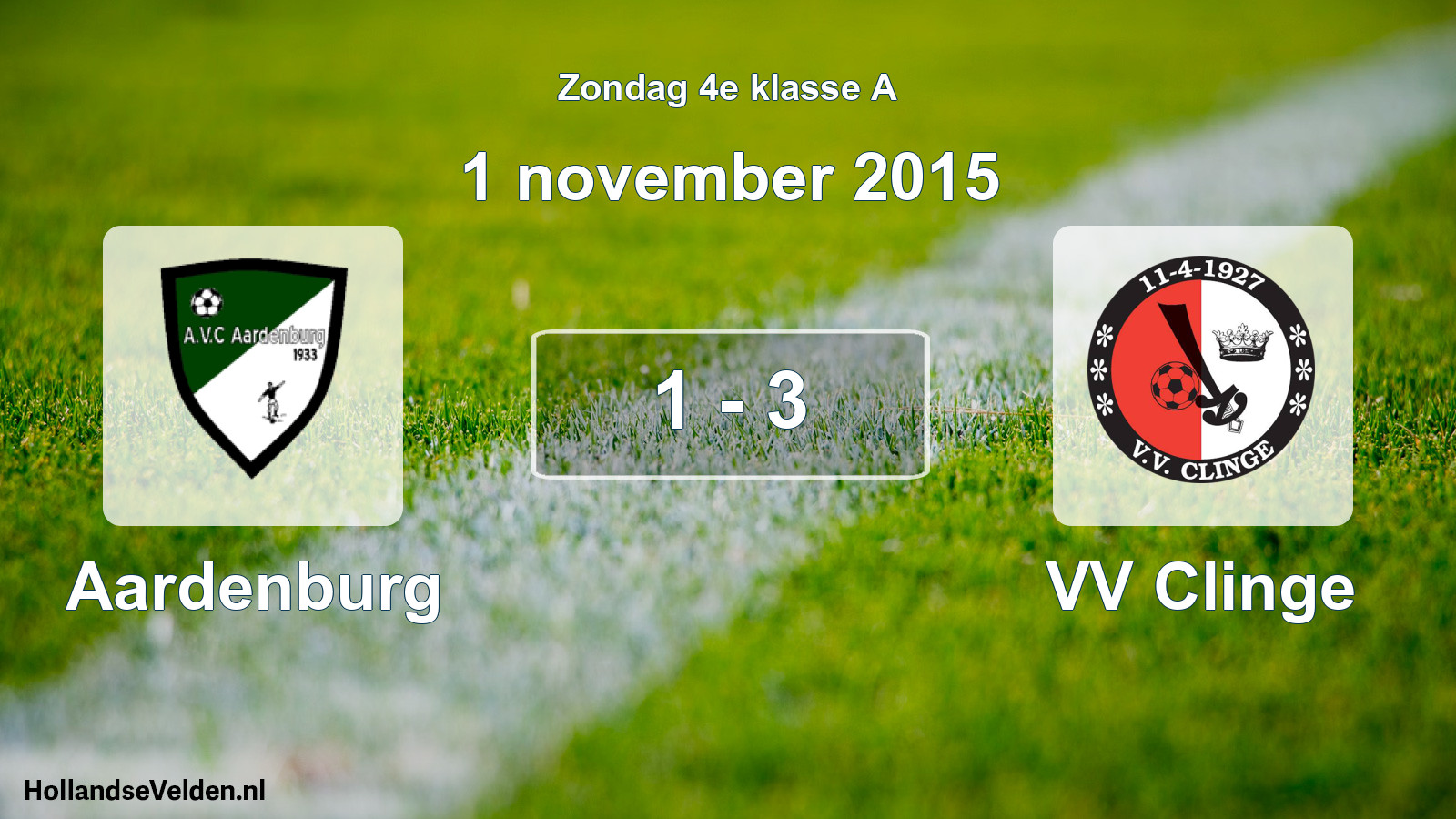 Total number of matches played: Aardenburg - VV Clinge 1 - 3 (1 November 2015)