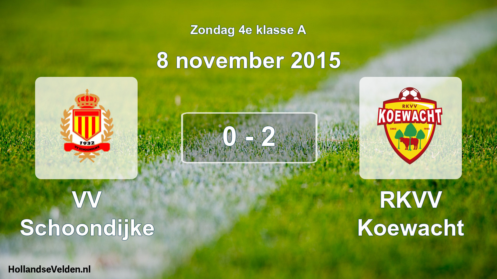Total number of matches played: VV Schoondijke - RKVV Koewacht 0 - 2 (8 November 2015)