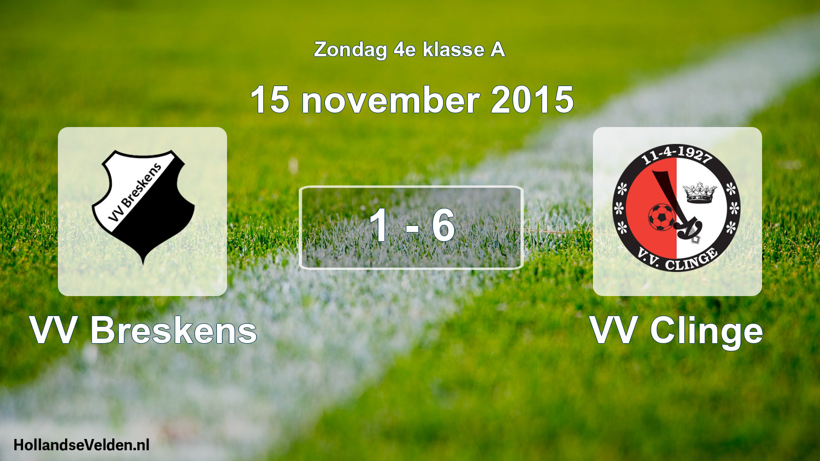 Total number of matches played: VV Breskens - VV Clinge 1 - 6 (15 November 2015)