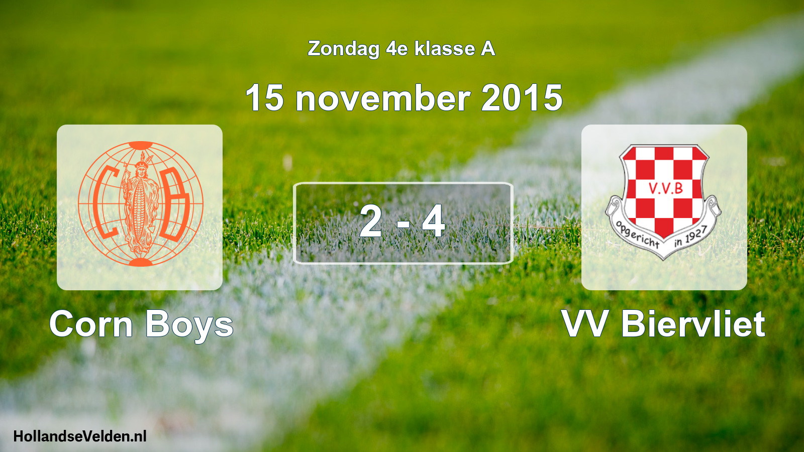 Total number of matches played: Corn Boys - VV Biervliet 2 - 4 (15 November 2015)