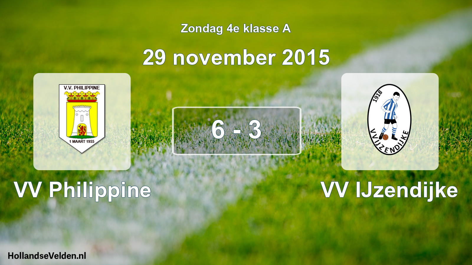 Total number of matches played: VV Philippine - VV IJzendijke 6 - 3 (29 November 2015)